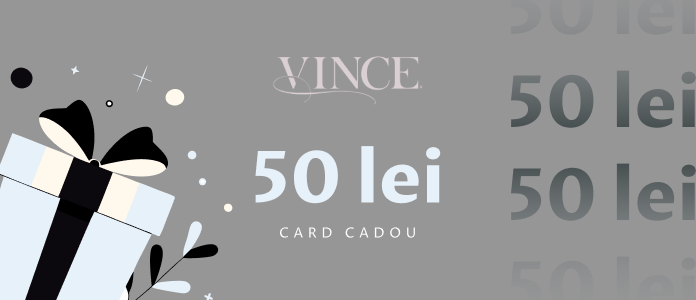 Card cadou VINCE 50 lei